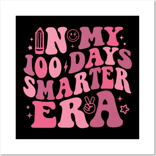 100 Days of School Smarter in My Era Posters and Art